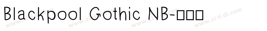Blackpool Gothic NB字体转换